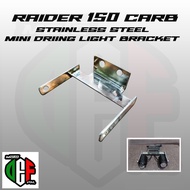 Stainless Steel Mini Driving Light bracket for Raider 150 Carb• MDL Bracket for Raider 150 carb•