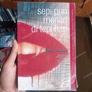 SEPI PUN MENARI DI TEPI HARI: Kumpulan Cerpen Pilihan Kompas 2004