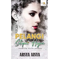 Pelangi Selepas Hujan - Arsya Aisha | Novel Melayu | Novel Best | Ready Stock