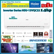 Haier 1.5hp Inverter Air Conditioner HSU-13VQC22 R32 Energy Saving Inverter Aircond ((UVC Sterilizat
