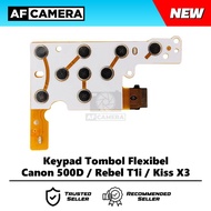 TOMBOL Canon 500D Rebel T1i Kiss X3 Camera Flexible Button Keypad