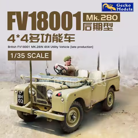 Gecko model plastic assembly model kit 35GM0078 British FV18001 Mk.2 80in 4x4 Utility Vehicle (late 