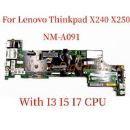 For Lenovo ThinkPad X240 X250 Laptop motherboard NM-A091 with With I3 I5 I7 CPU 100% Tested Fully Work