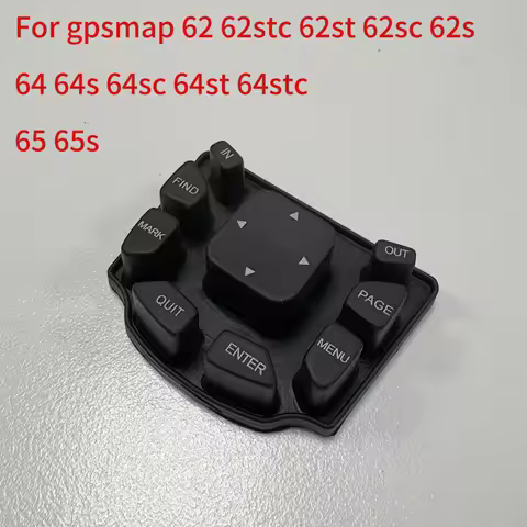 For GARMIN GPSMAP 62 62s 62stc 62st 62sc 64 64s 64sc 64st 64stc 65 65s Rubber Keypad Button Handheld