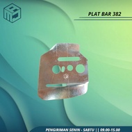 Plat Bar Mesin Chainsaw Senso Gergaji Potong Kayu MS382