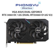 Card màn hình/ VGA ASUS DUAL GeForce RTX 3060 OC 12G (DUAL-RTX3060-O12G-V2) - Bảo hành 36 tháng