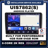 [𝗜𝗻𝘀𝘁𝗮𝗹𝗹𝗮𝘁𝗶𝗼𝗻 𝗣𝗿𝗼𝘃𝗶𝗱𝗲𝗱] UIS7862S 4GB RAM 64GB ROM 2K Res Android Player 9/10" (PERODUA/HONDA/TOYOTA/