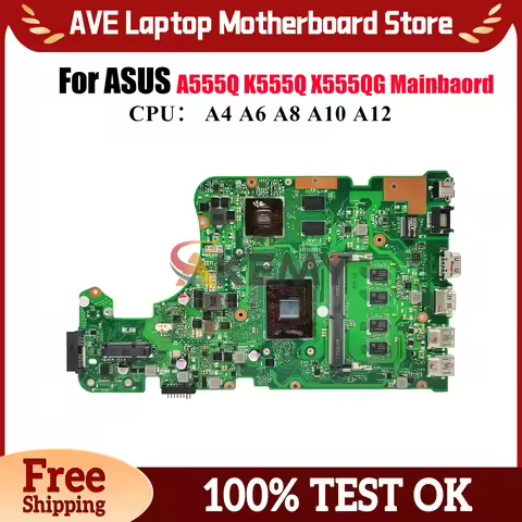 X555QG Laptop Motherboard For ASUS VivoBook K555Q X555QG A555Q X555Q Notebook Mainboard With A4 A6 A