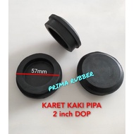 2 INCH DOP 57MM IRON PIPE LEGS RUBBER || PIPE INNER DIAMETER 57MM
