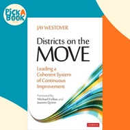 Districts on the Move - Leading a Coherent System of Continuous Improvemen by Jay Allen Westover (US