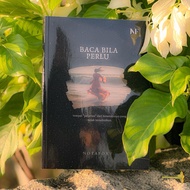 Baca Bila Perlu by notafoxy (Buku Puisi Healing)Puisi Memberi Semangat pada diri (Buku Quotes)