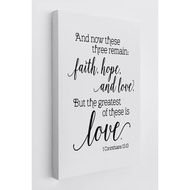 1 Corinthians 13:13And Now These Three Remains Faith Hope And Love Wall Art Canvas Farmhouse Corinth