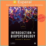Introduction to Biopsychology by Andrew P. Wickens (UK edition, paperback)