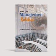 Rajagraphindo Collection Management Textbook – Elva Rahmah, S.Sos., MIKom.