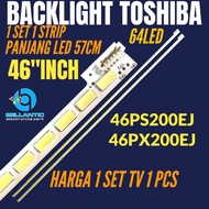 TOSHIBA 46 INCH LED TV BACKLIGHT 46PS200EJ-46PX200EJ 46 INCH LED TV BACKLIGHT
