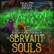 Servant of Souls, The Richard Fierce