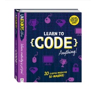 Unbinders: Learn to Code Anythingage: 8-18 ISBN 9781488918506