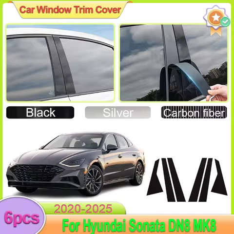 For Hyundai Sonata DN8 MK8 8th 2020-2025 6pcs Car Center Pillar Stickers Window Trim Cover Stickers 