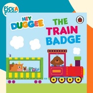 [100% Original Books] - The Train Badge - Hey Duggee by Hey Duggee (UK edition, Board Book)