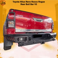 Toyota Hilux Revo Rear Bull Bar Rear Bumper Replacement Metal Rocco Rogue Bull Bar Belakang