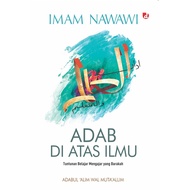 Manners Above Knowledge Volume 1 (Imam Nawawi)