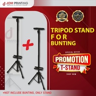 [ MURAH GILER ] Tripod Stand, T-Stand Bunting, Bunting Stand, Tripod Display Stand,