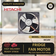 HITACHI Refrigerator Fridge Fan Motor/Motor Kipas Peti Ais 冰箱风扇电机FBA12J14 DC14V/R-Z660EMS R-Z660EM-1
