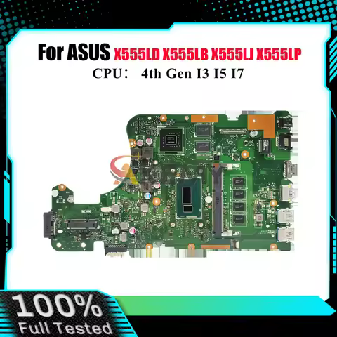 X555LD Laptop Motherboard For ASUS FL5600L FL5800L VM590L R556L X555LB VM510L R557L DX992L X555LJ W5