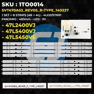 TOSHIBA 47 Inch TV BACKLIGHT 47L2400VJ 47L5400VJ 47L5450VE SVT470A53_REV05_R-TYPE_140227