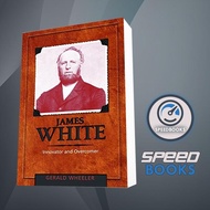 James White Gerald Wheeler Book [Wheeler, Gerald]