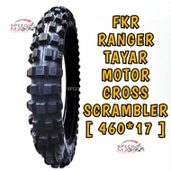 FKR RANGER TAYAR MOTORCROSS SCRAMBLER [ 460*17 ]