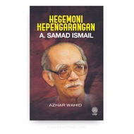 Hegemoni Kepengarangan A. Samad Ismail | Kawah Buku