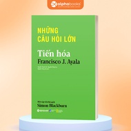 Big Questions - Evolution: Decoding the Evolution of Life (Alpha Books)