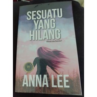 Preloved Novel Sesuatu Yang Hilang - Anna Lee