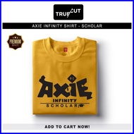 ◮ ◨ ◨ TRUECUT Tees Axie Infinity Scholar Vr 2 Shirt Unisex Tshirt for Women and Men