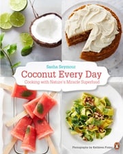 Coconut Every Day Sasha Seymour