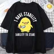 new I Have Stability Ability To Stab T-Shirt Men Women Fashion Duck Meme Graphic T-shirts Soft Unise