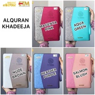 ALQURAN KHADEEJA *SIZE A5 *ISTIMEWA UNTUK WANITA