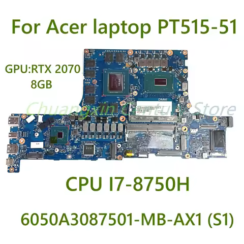 For Acer laptop PT515-51 laptop motherboard 6050A3087501-MB-AX1 (S1) with CPU I7-8TH/9TH GPU: GTX166