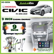 HONDA CIVIC FC FK7 FK8 2016-2021 Android Player Casing 9" inch with Socket Power & Camera Input
