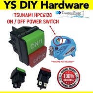 Original Tsunami HPC6120 On Off Power Switch