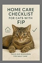 Home Care Checklist for Cats with FIP
