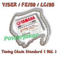 LC135 / FZ150 / Y15 Y15ZR V1 V2 - Timing Chain / Rantai Kecil / Rantai Enjin / Engin Chain / Taiming