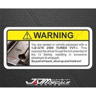 Funny Warning Sticker - 1JZ-GTE 2500 Turbo VVT-i