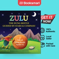 Zulu The Dung Beetle Guided By Stars And Compass - Hardback - English - 9781956202083