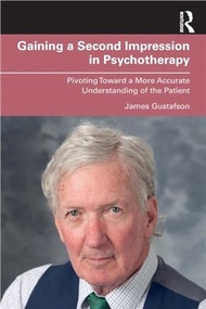 Gaining a Second Impression in Psychotherapy：Pivoting Toward a More Accurate Understanding of the Patient