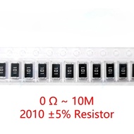 2010 J 5% SMD Resistor 0R-10M 3/4W 0 1 10 100 150 220 330 ohm 1K 2.2K 4.7K 10K 100K 1R 10R 100R 150R