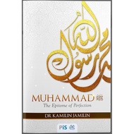 Muhammad SAW: The Epitome of Perfection