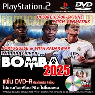 Play 2 WINNING ELEVEN 2025 BOMBA Patch GEOMATRIX Last Updated (03/06/24) For PS2 PlayStation 2