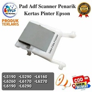 Epson L5190 L5290 L6160 L6260 L6170 L6270 L6190 L6290 L6190 L6290 Printer Paper Puller Adf Pad